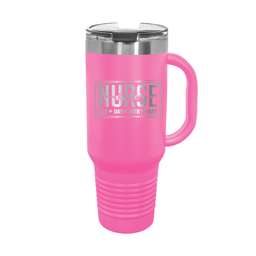 Nurse All Day Every Day - 40oz. Travel Tumbler