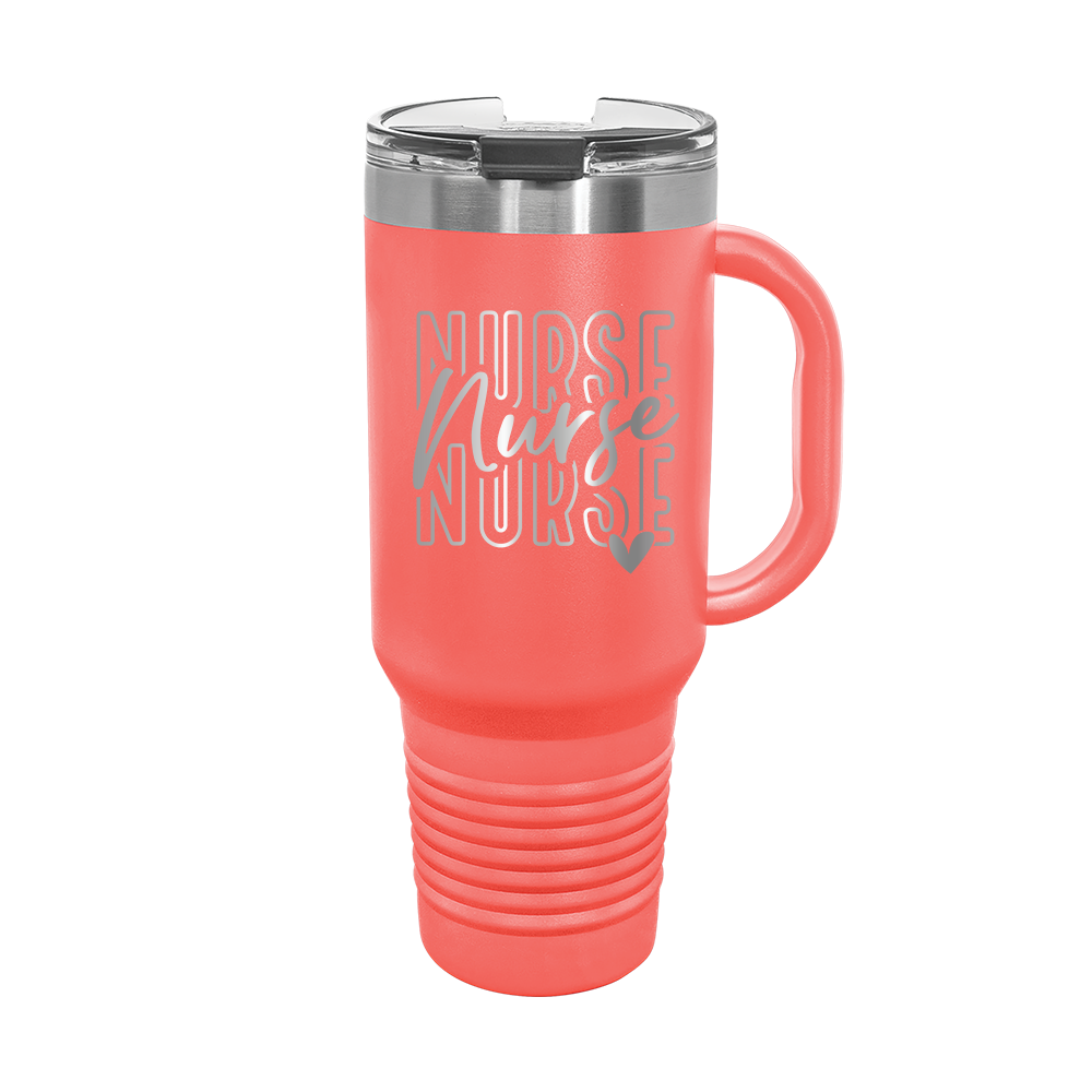 Nurse Nurse Nurse - 40oz. Travel Tumbler